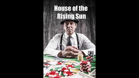 House of the Rising Sun