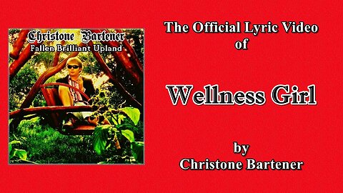 Christone Bartener - Wellness Girl