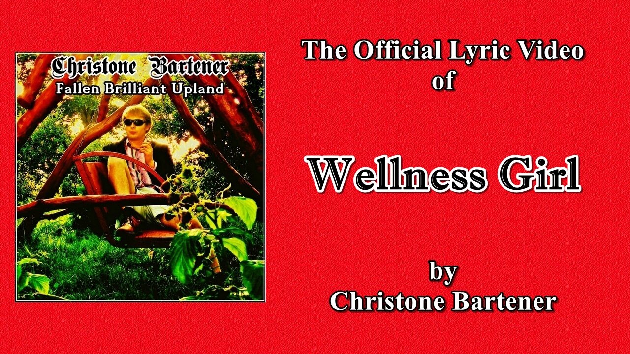 Christone Bartener - Wellness Girl