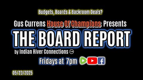 The Board Report byIndian River Connections - Budgets, Boards & Backroom Deals?