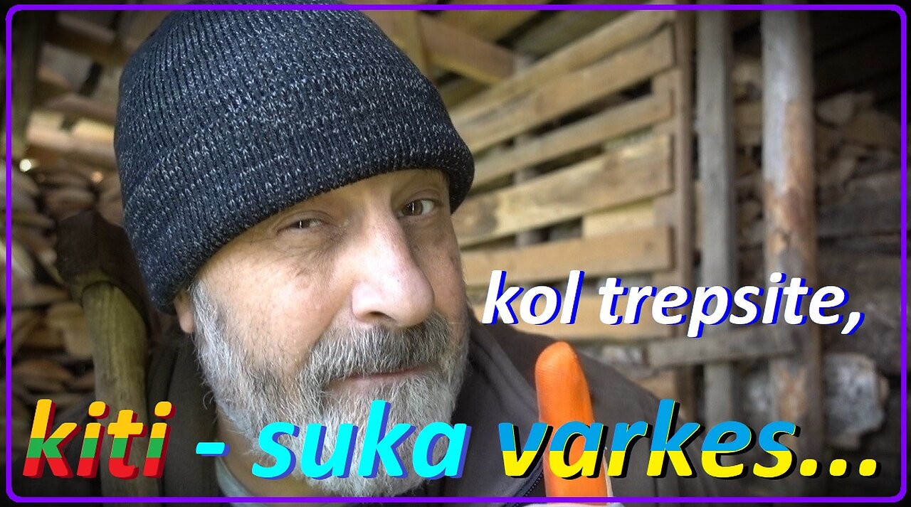 Kol trepsite, kiti - suka varkes...