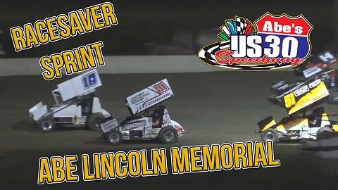 Abe Lincoln Memorial | RaceSaver Sprint Car | US 30 Speedway | 9-17-2021