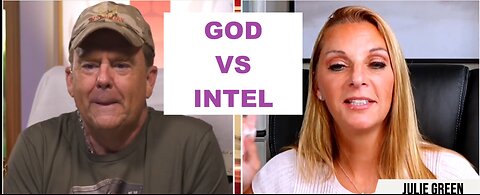 JULIE GREEN - GOD VS INTEL MASH UP PART 1 JULY 23