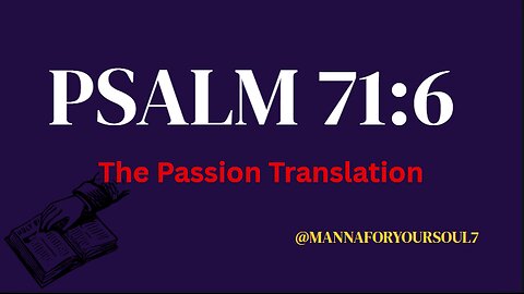 Psalm 71:6 | God's Lifelong Upholding & My Continual Praise: A Gratitude Meditation
