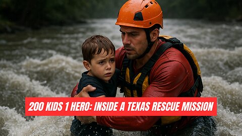 200 Kids, 1 Hero: Inside a Texas Rescue Mission
