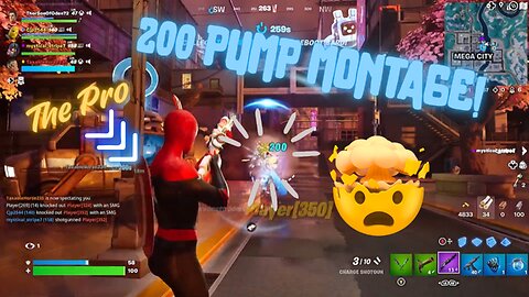 Fortnite 200 pump montage