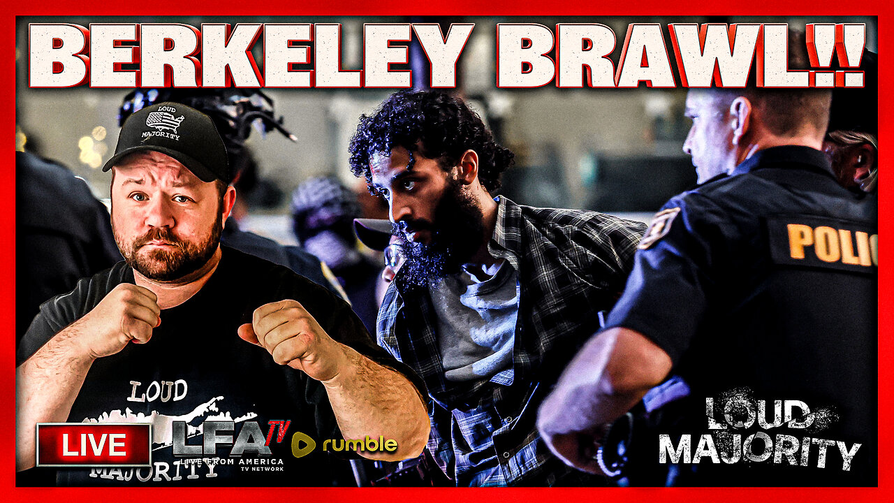 RIOTERS BREAK OUT AT BERKELEY | LOUD MAJORITY 11.11.25 3PM