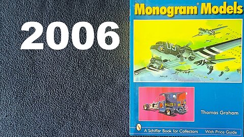 Monogram Models, Thomas Graham, A Schiffer Book for Collectors, Price Guide, 2006
