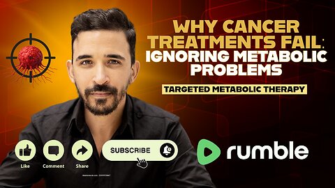 Why Cancer Treatments Fail: Ignoring Metabolic Problems