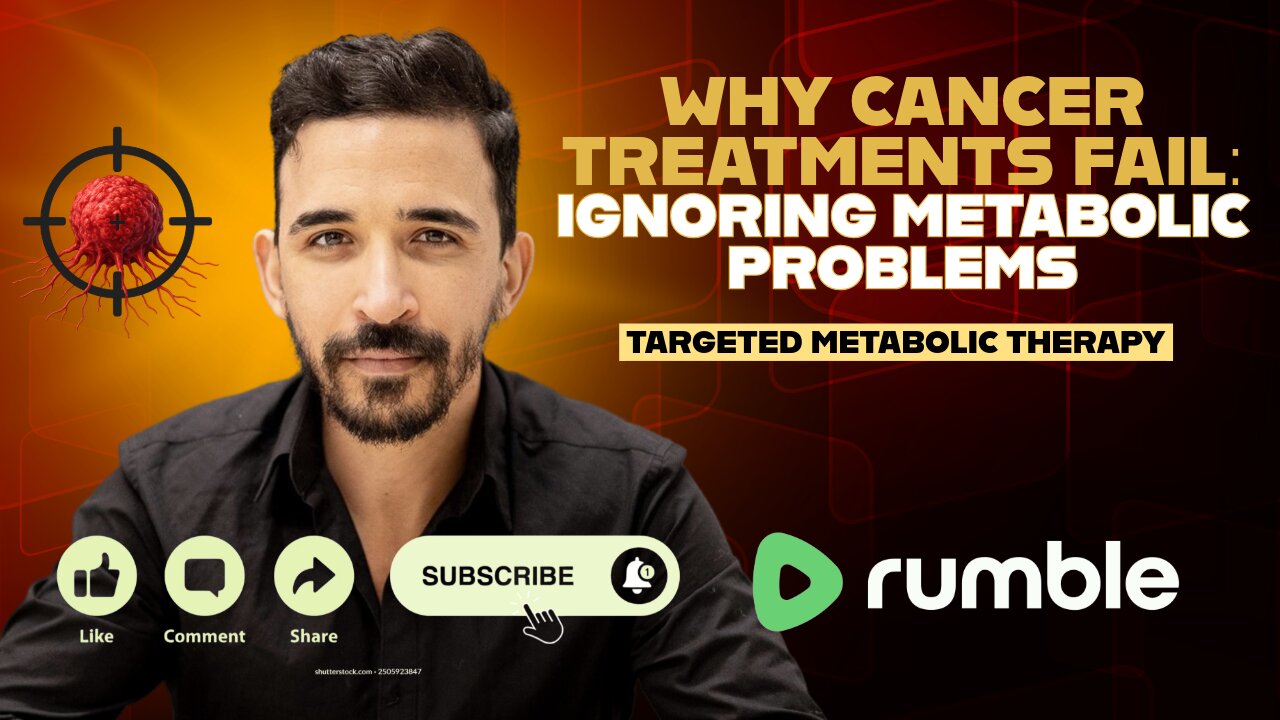 Why Cancer Treatments Fail: Ignoring Metabolic Problems