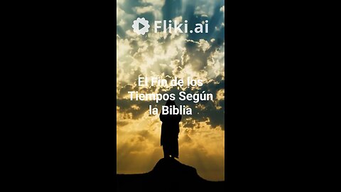 El fin de los tiempo segun la biblia