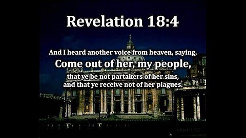 Babylon is fallen: COME OUT of Babylon says God (3)