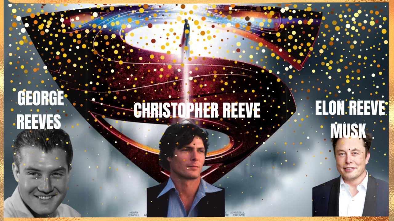 ELON MUSK SUPERMAN CONNECTION