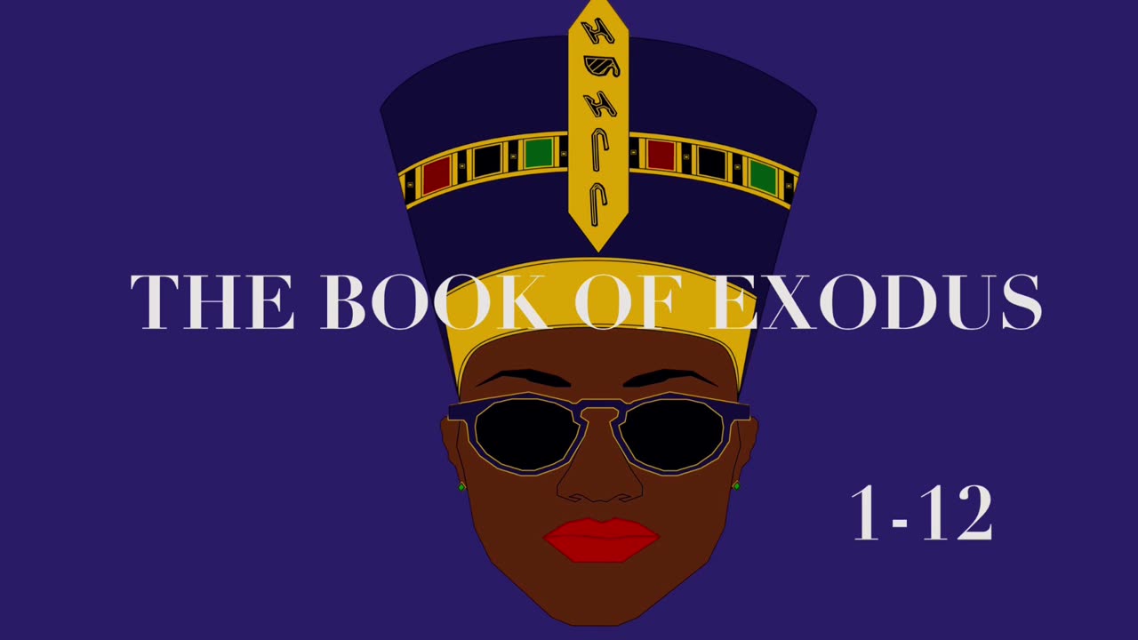 The Book of Exodus, Chapters 1-12
