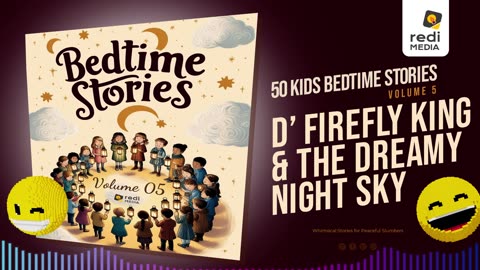 Vol5.S11. The Firefly King and the Dreamy Night Sky