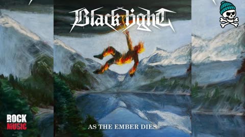 Black Light - As The Ember Dies