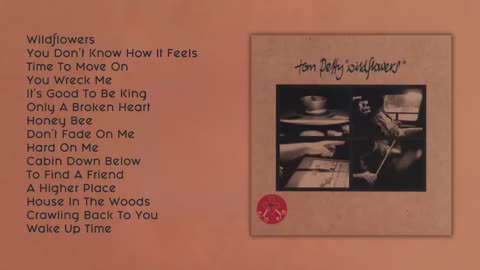 Tom Petty - Wildflowers