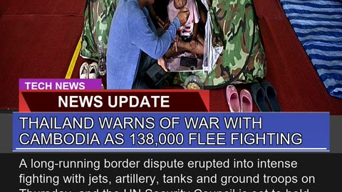 Thailand Warns of War with Cambodia as Fle