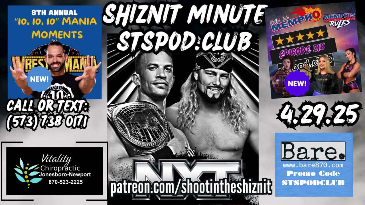 SHIZNIT MINUTE 04.29.25-BT TALKS NXT!