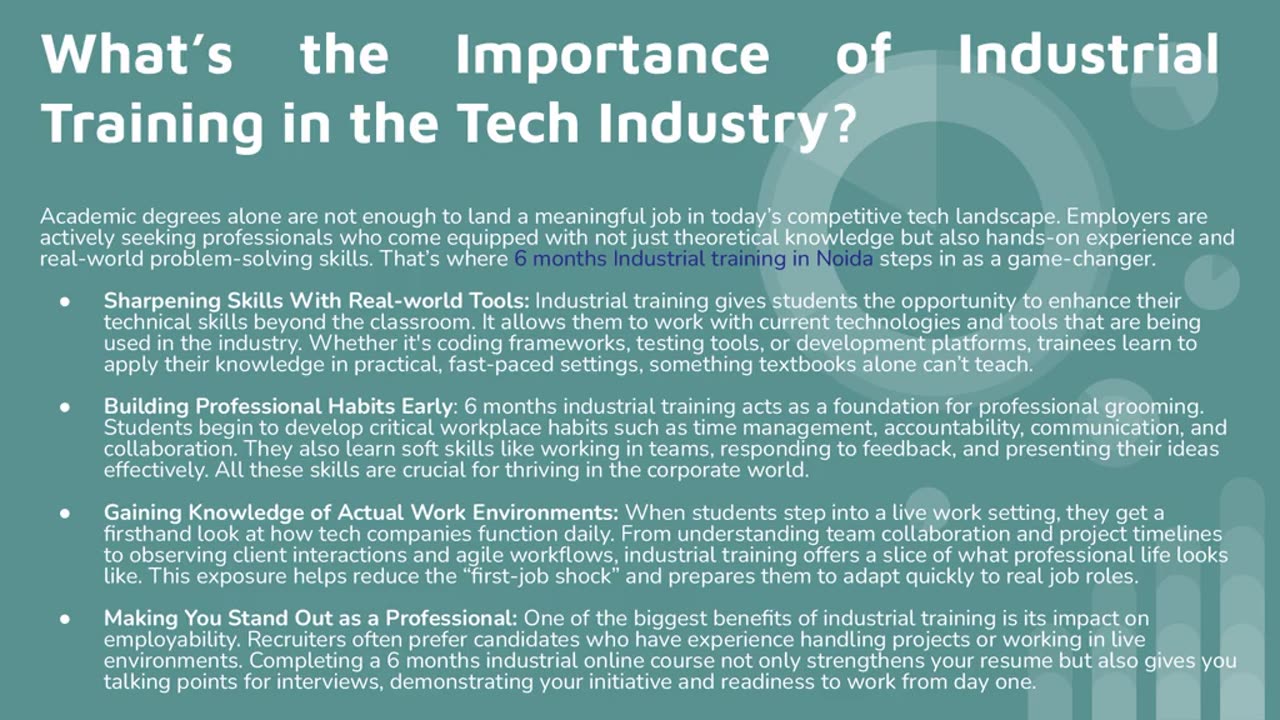 Bridge the Gap Between Theory and Practice: 6 Months Industrial Training