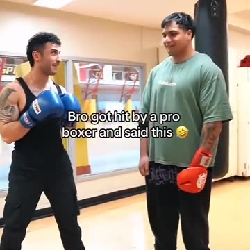 HE LET A PRO BOXER HIT HIM AND HE SAID THIS...