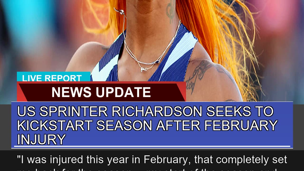 US Sprinter Richardson Seeks to Kickstart Season a