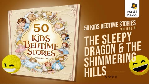 Vol6.S18. The Sleepy Dragon and the Shimmering Hills