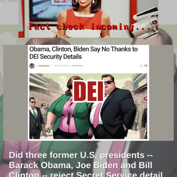 Fact Check: Obama, Biden, Clinton Did NOT Reject Secret Service Detail For Being DEI Hires -- Satire