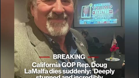 Rip to California gop rep doug lamalfa rip to him 🙏 🕊 🕯 ⚰️ 🪦 1/6/26