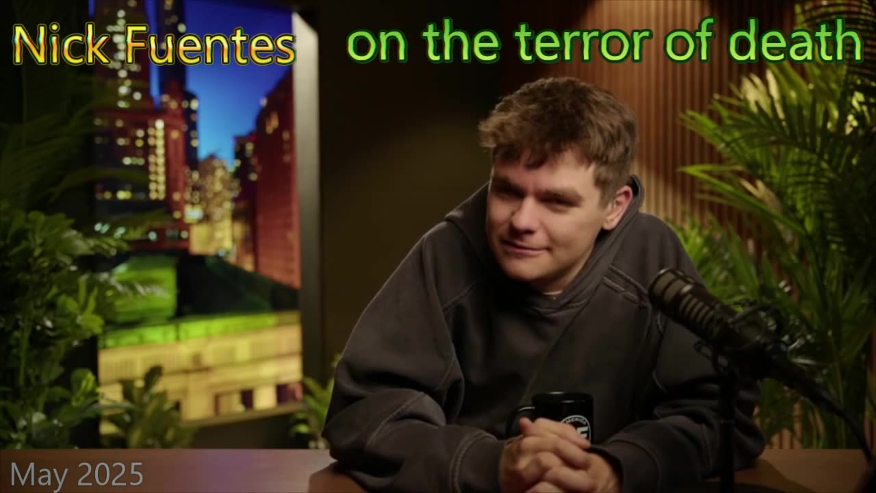 Nick Fuentes on the terror of death (short)