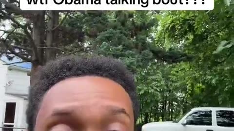 Black Man asked WTF is Obama talking about?