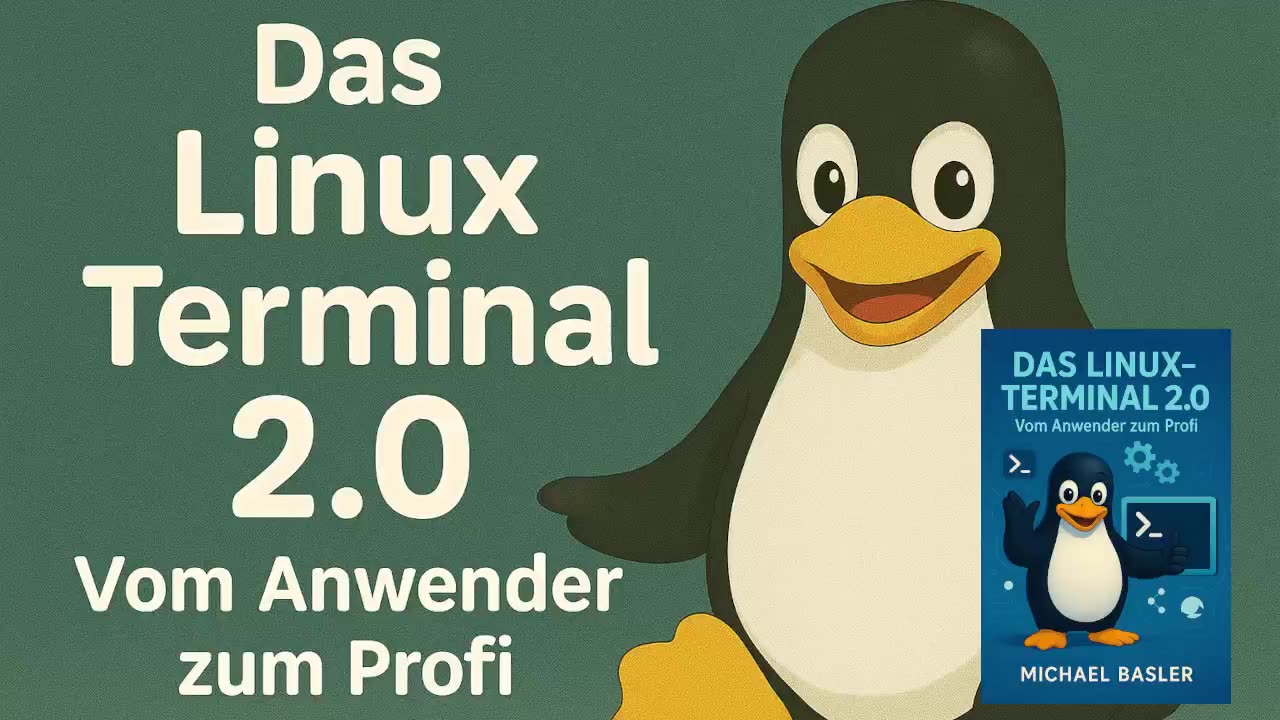Das Linux Terminal 2.0 - Vom Anwender zum Profi