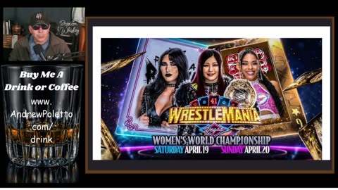 Popcorn & Whiskey: Wrestlemania 41 Prediction Show 9pm est