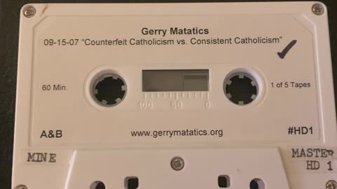 Dr. Gerry Matatics "Counterfeit vs. Consistent Catholicism" (audio 8 of 10) 9-15-2007