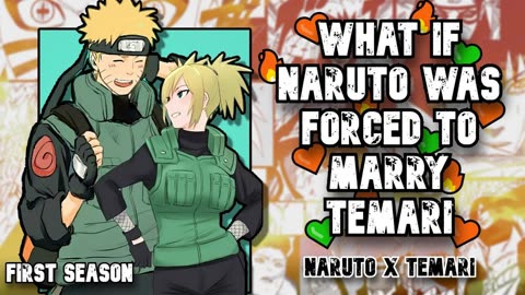 HAT IF NARUTO was FORCED to marry TEMARI and learned HIRAISHIN FIRST SEASON FANFIC