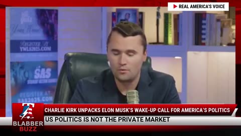 Charlie Kirk Unpacks Elon Musk’s Wake-Up Call for America’s Politics