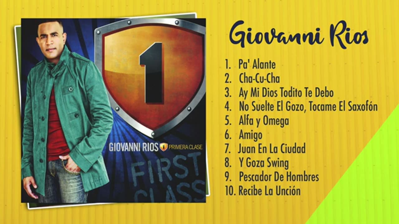 Giovanni Rios - Primera Clase - Album Completo.