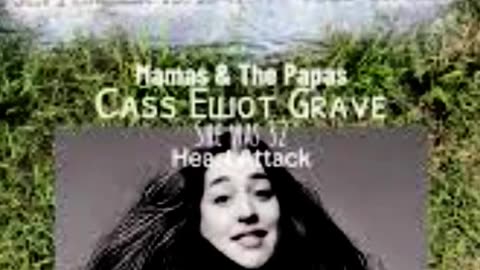 FAMOUS GRAVES - VOL. 105: CASS ELLIOTT