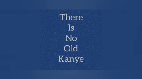 There Is No "Old Kanye"
