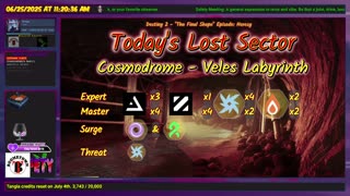 Destiny 2: 6-25-25 Veles Labyrinth is the Lost Sector. Void Surge.