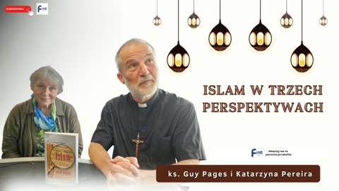 Islam w trzech perspektywach - ks. Guy Pages