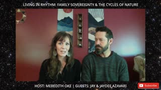 Ep 134: Jay & Jaydee Azavari – Living in Rhythm: Family Sovereignty & The Cycles of Nature