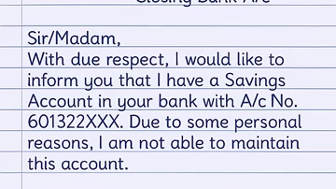 Easy Way to Write Application for Closing Bank Account