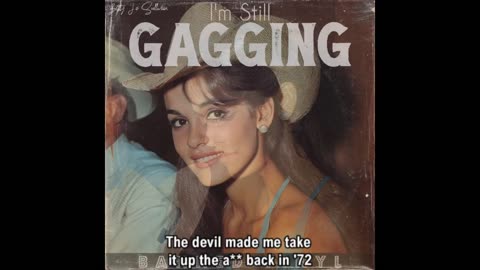 I'm Still G*gging