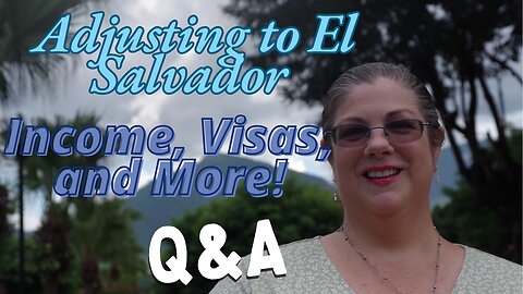 You had questions about El Salvador, here are my answers