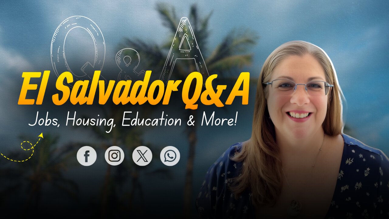 Answers to Your Questions About Life in El Salvador | Jobs, Housing, Education & More | Charity