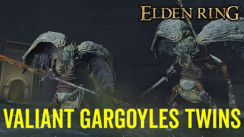 Valiant Gargoyles Twins - Elden Ring Boss Fight