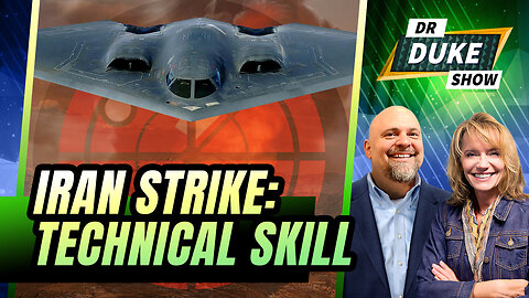 Iran Strike: Technical Brilliance, Justification Debatable? | Dr. Duke Show