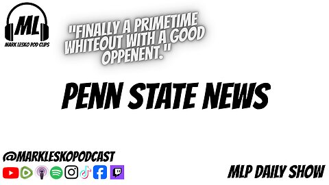 Penn State Football 2025 || Mark Lesko pod #pennstatefootball