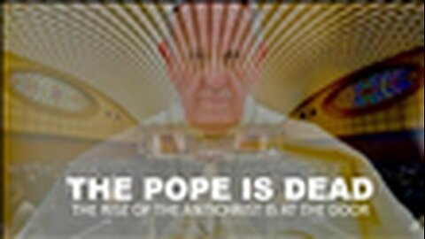 "Breaking Down Episode 382: Analyzing the Pope's Death & Rising Antichrist - GameChangerTV 2025"